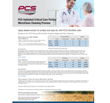 PCS Validated Critical Care Peroxy
MicroClean Cleaning Process